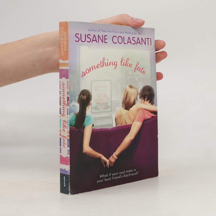 Susane Colasanti Something Like Fate