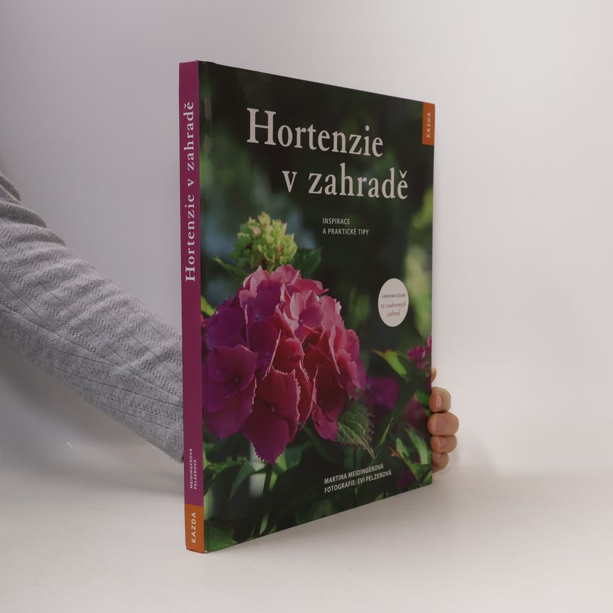 Martina Meidinger Hortenzie v zahradě