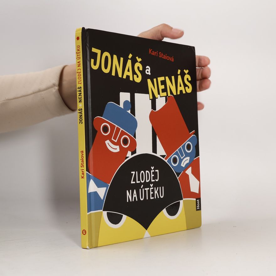 Kari Stai Jonáš a Nenáš. Zloděj na útěku