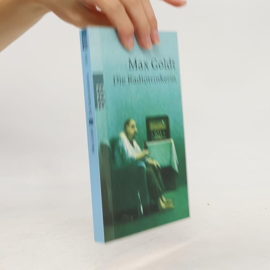 Max Goldt Die Radiotrinkerin