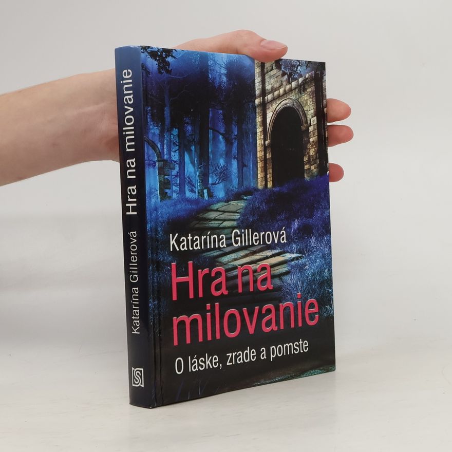 Gillerová Katarína Hra na milovanie