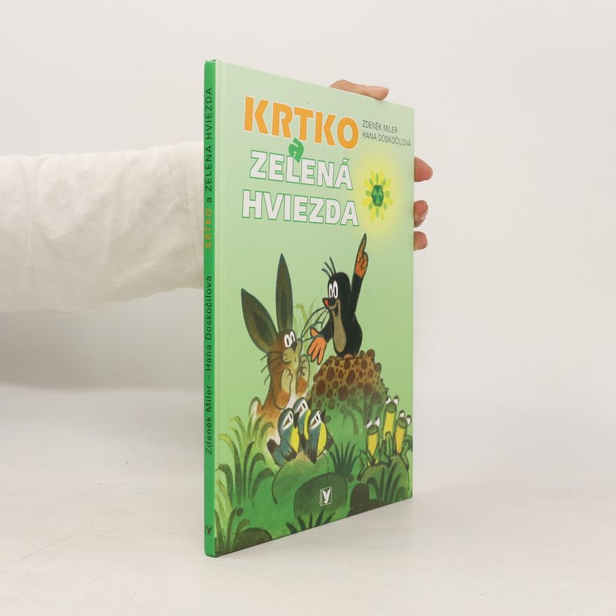 Zdeněk Miler Krtko a zelená hviezda