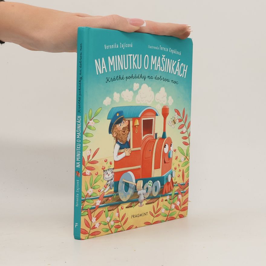 Zajícová Veronika Na minutku o mašinkách
