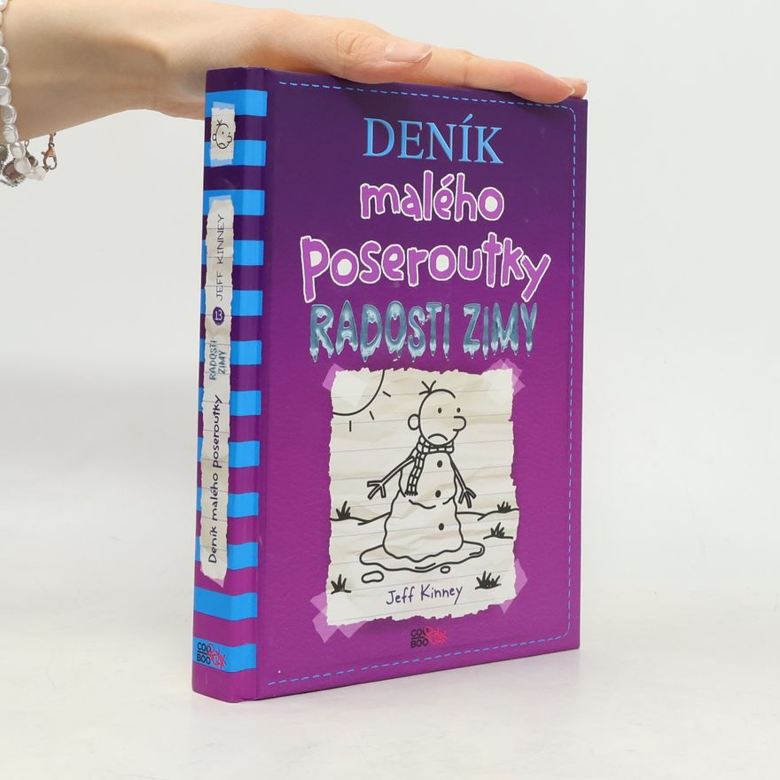Jeff Kinney Deník malého poseroutky 13. Radosti zimy