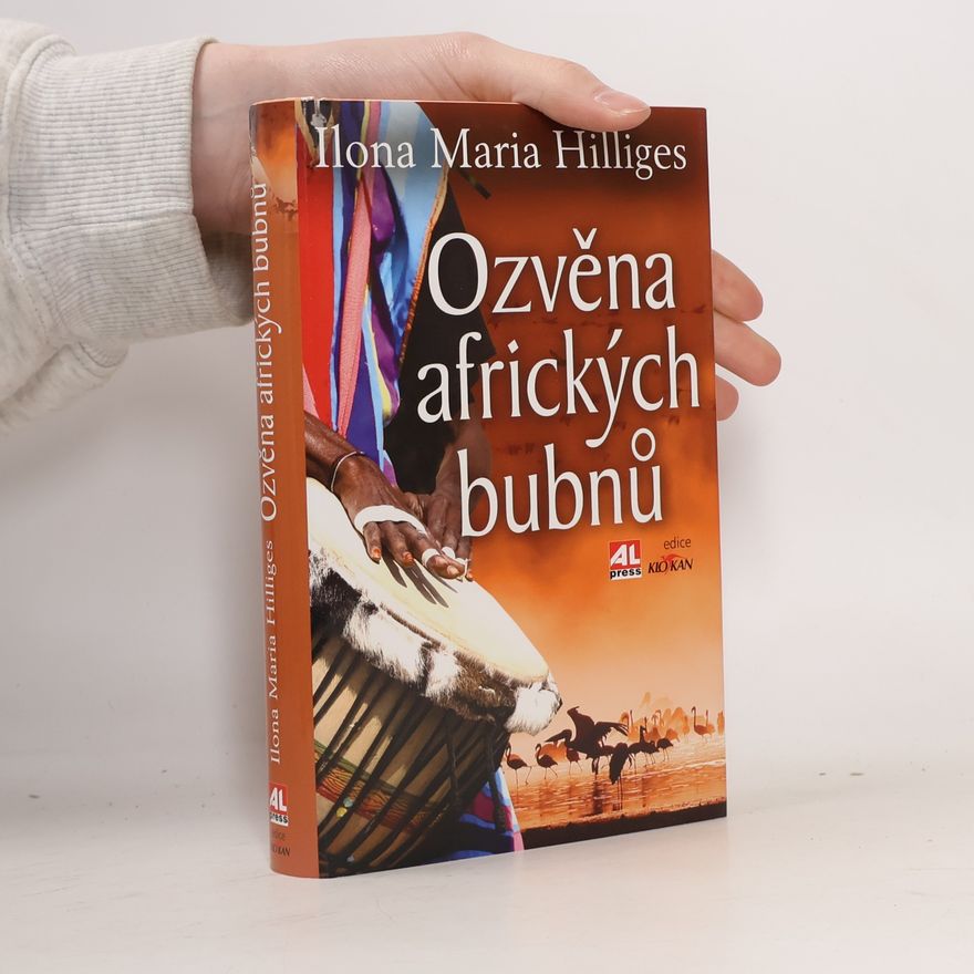 Ilona Maria Hilliges Ozvěna afrických bubnů