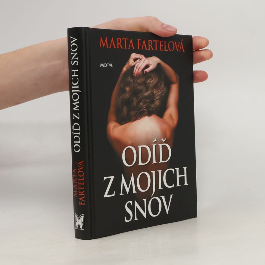 Marta Fartelová Odíď z mojich snov