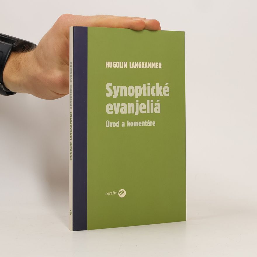 Hugolin Langkammer Synoptické evanjeliá. Úvod a komentáre