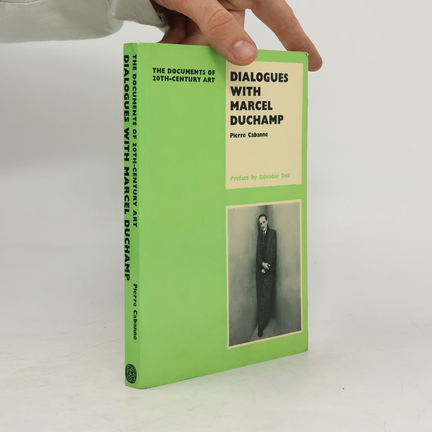 Pierre Cabanne Dialogues With Marcel Duchamp