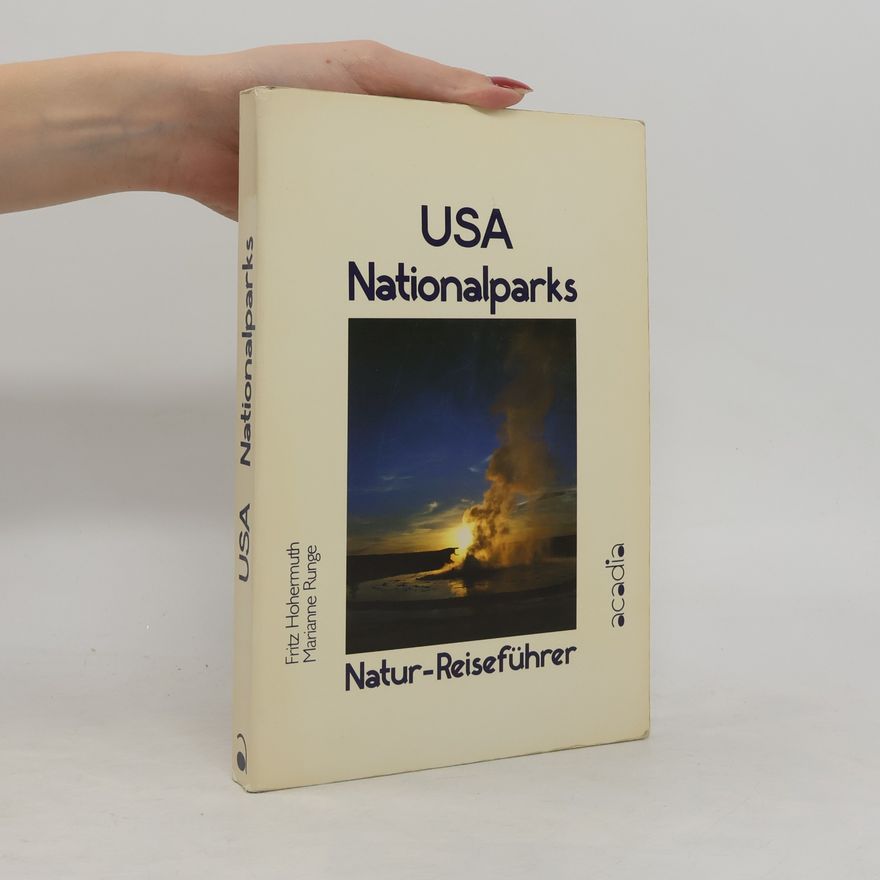 Marianne Runge USA Nationalparks. Natur Reiseführer