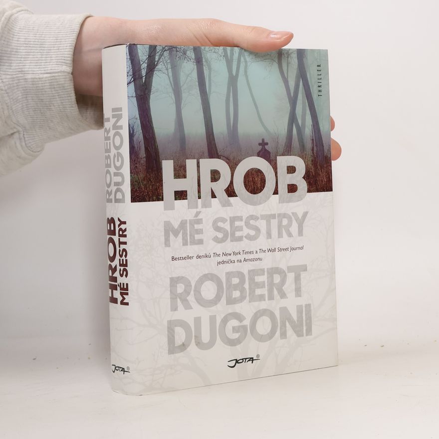 Robert Dugoni Hrob mé sestry