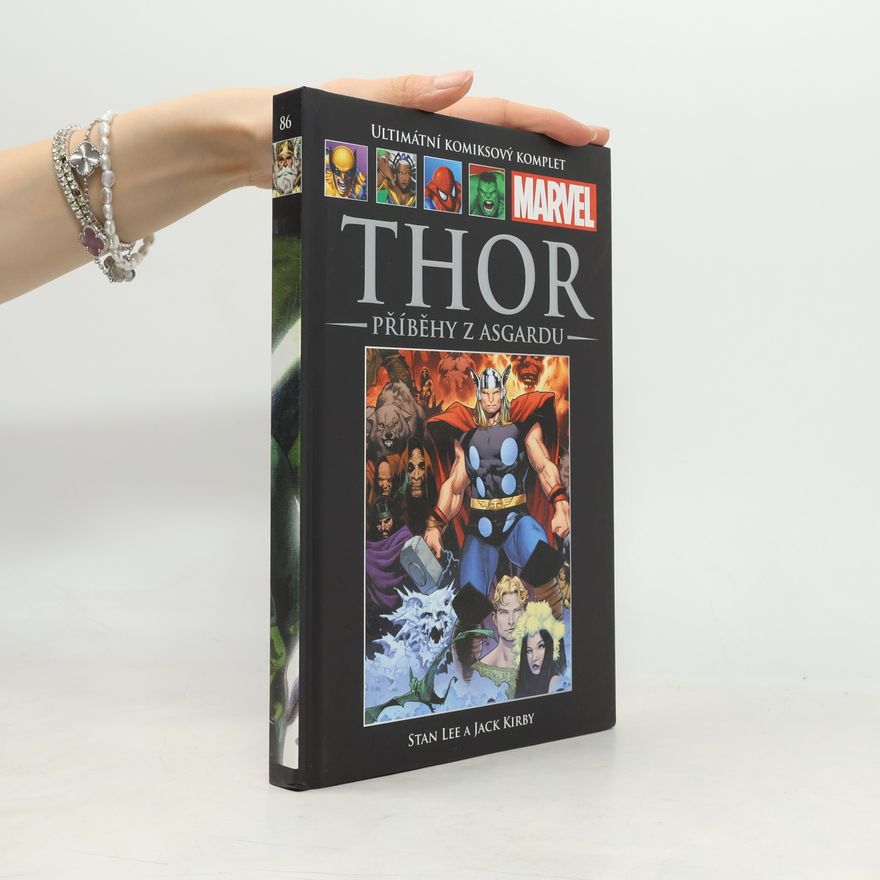 Jack Kirby Ultimátní komixový komplet 86. Thor - Příběhy z Asgardu