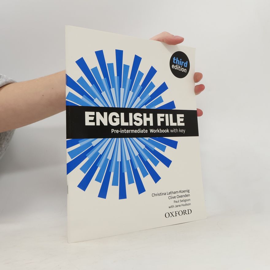 Christina Latham-Koenig English file Pre-intermediate, Workbook with key