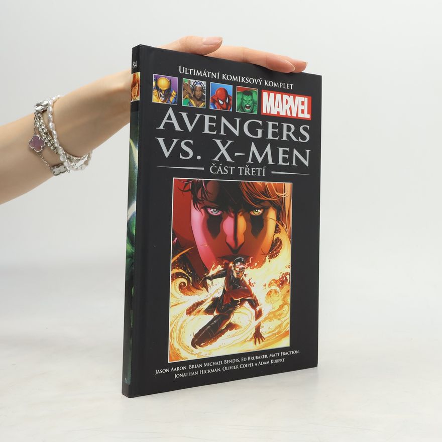 Kolektiv autorů UKK 84. Avengers vs. X-men. Část třetí