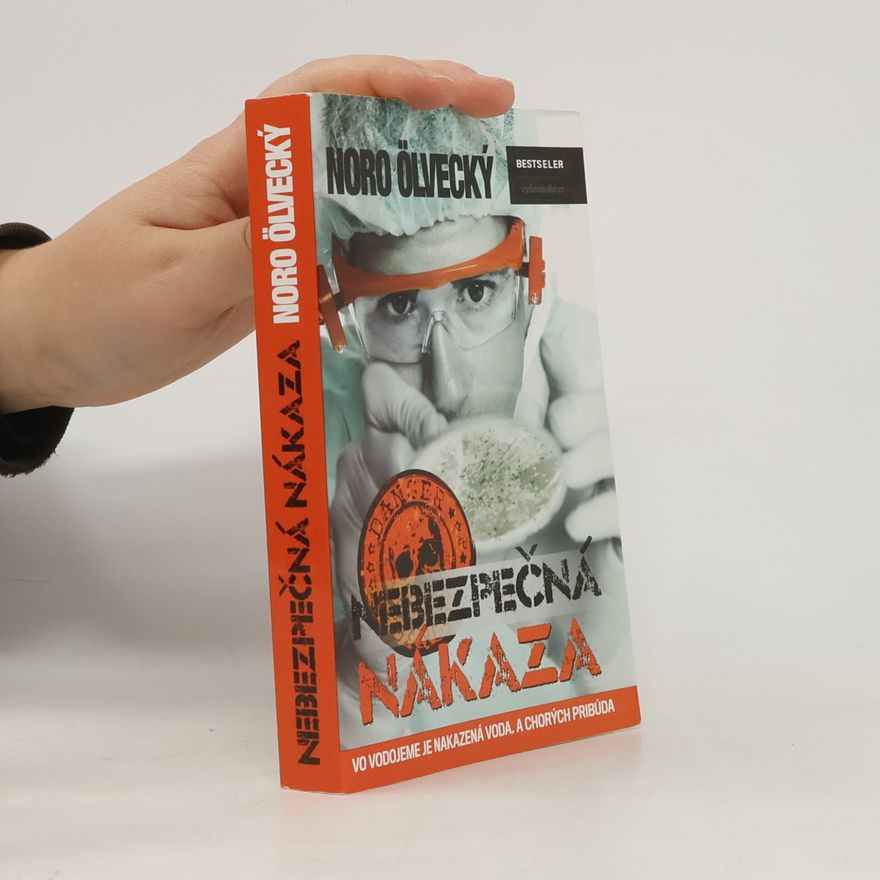 Noro Ölvecký Nebezpečná nákaza