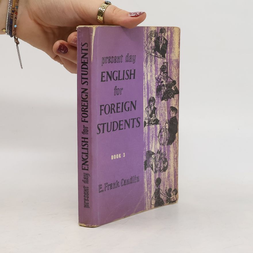 E Frank Candlin Present Day English for Foreign Students 3