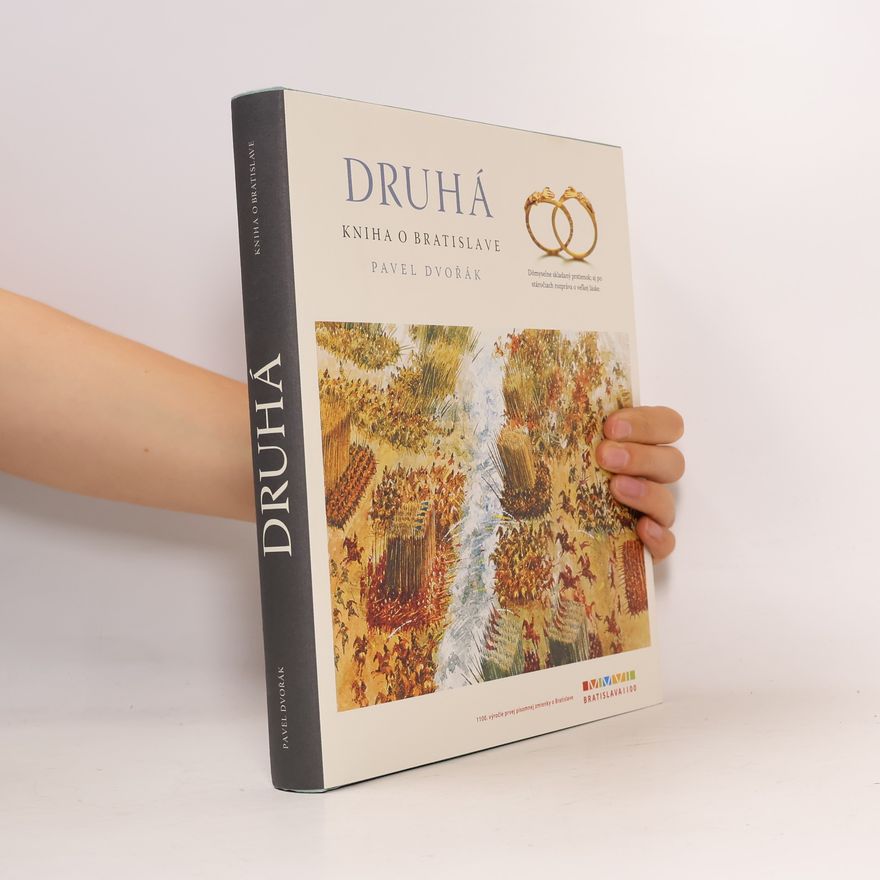 Pavel Dvořák Druhá kniha o Bratislave