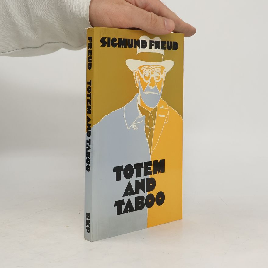 Sigmund Freud Totem and Taboo