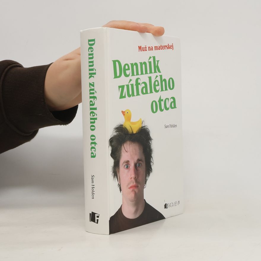 Sam Holden Denník zúfalého otca - Muž na materskej