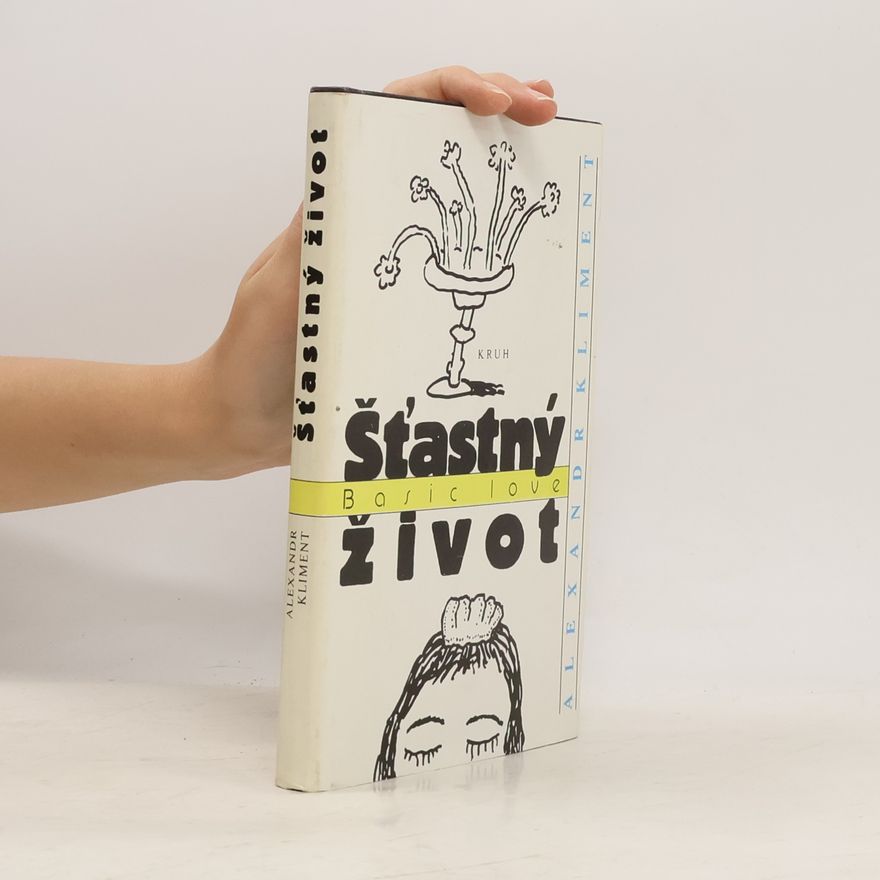 Alexandr Kliment Šťastný život