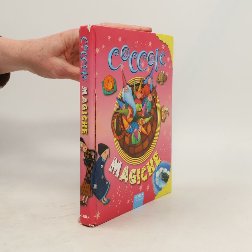 Valeria Fogato Coccole magiche. Ediz. illustrata