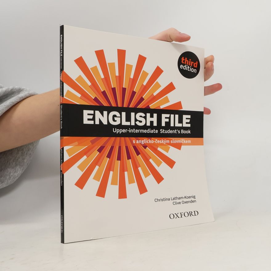 Christina Latham-Koenig English file: Upper-intermediate Student's Book