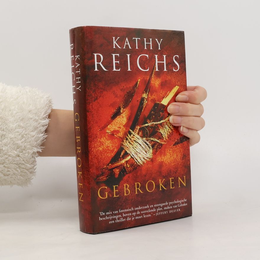 Kathy Reichs Gebroken