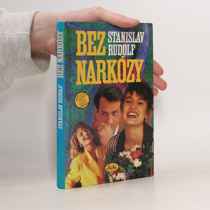 Stanislav Rudolf Bez narkózy