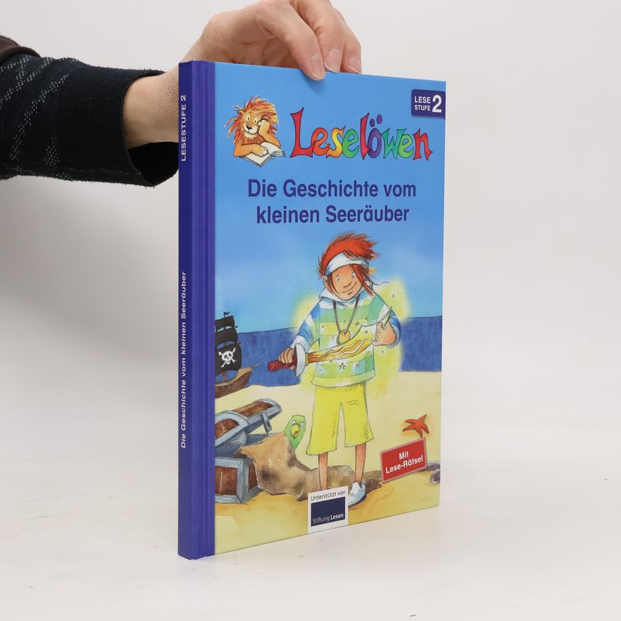 Kolektiv autorů Leselöwen. Die Geschichte vom kleinen Seeräuber. Lesestufe 2