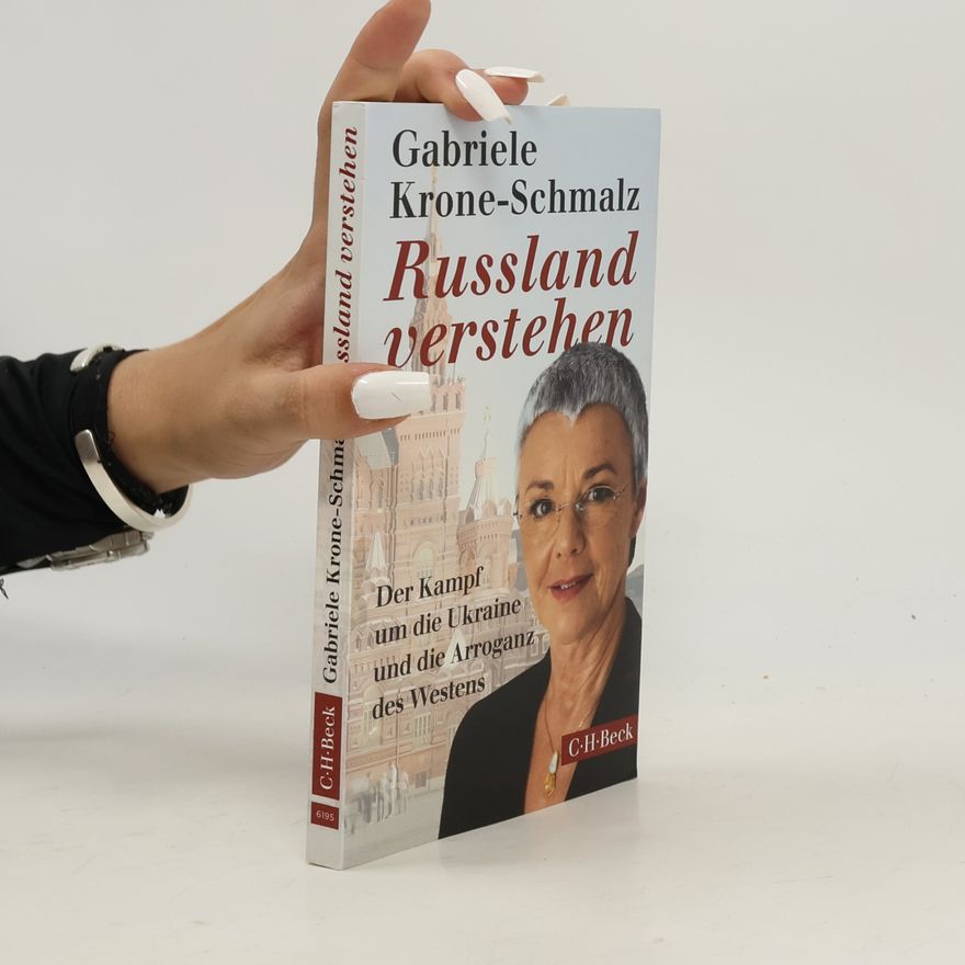 Gabriele Krone-Schmalz Russland verstehen