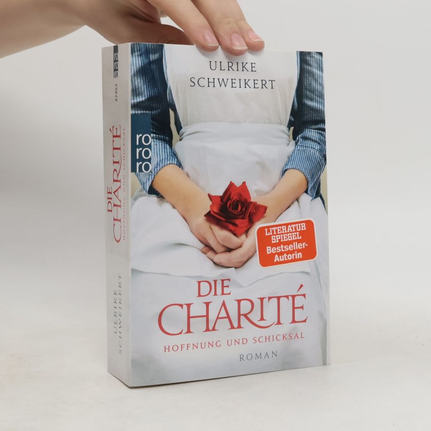 Ulrike Schweikert Die Charité