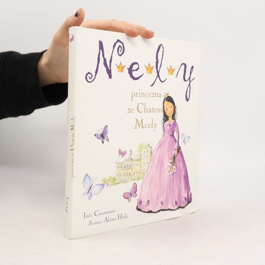 Inéz Cusumano Nely, princezna ze Chateau Mcely