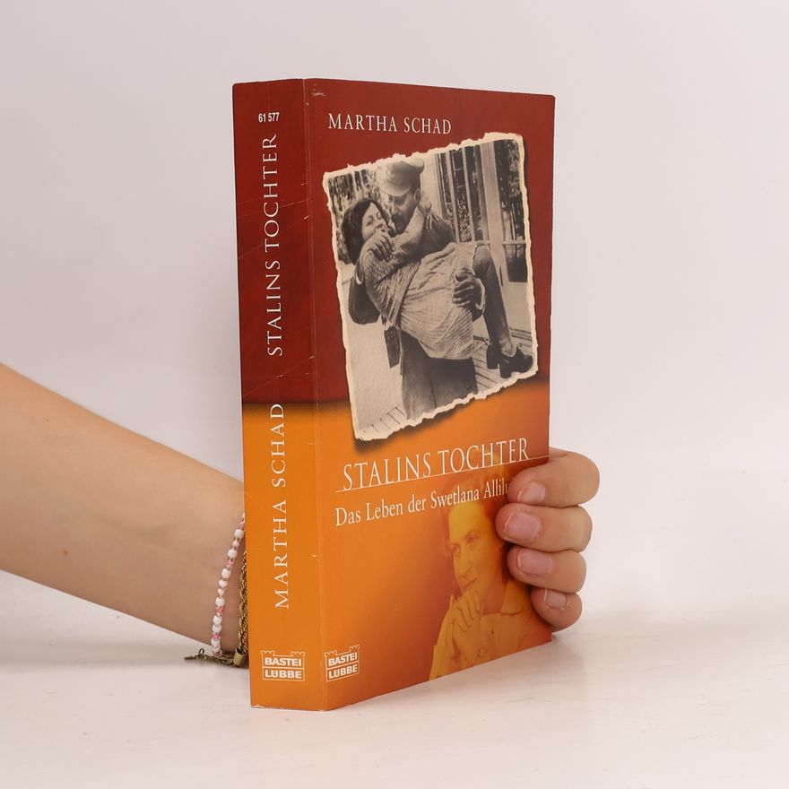 Martha Schad Stalins Tochter