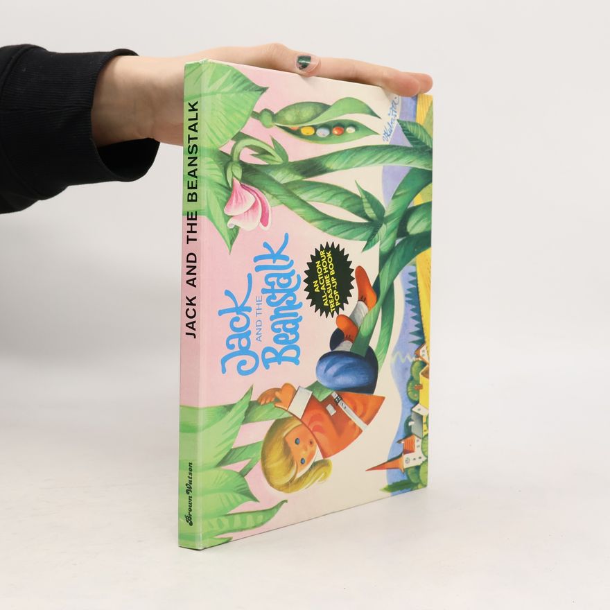 Vojtěch Kubašta Jack and the Beanstalk. An All-Action Treasure Hour Pop-Up Book