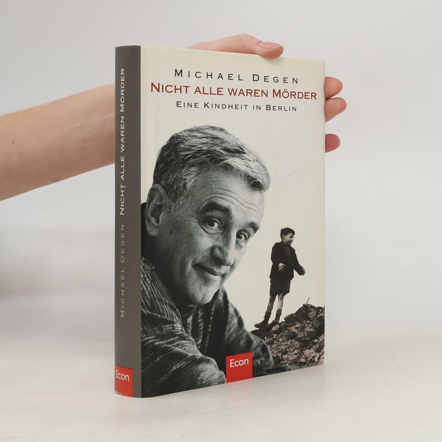 Michael Degen Nicht alle waren Mörder