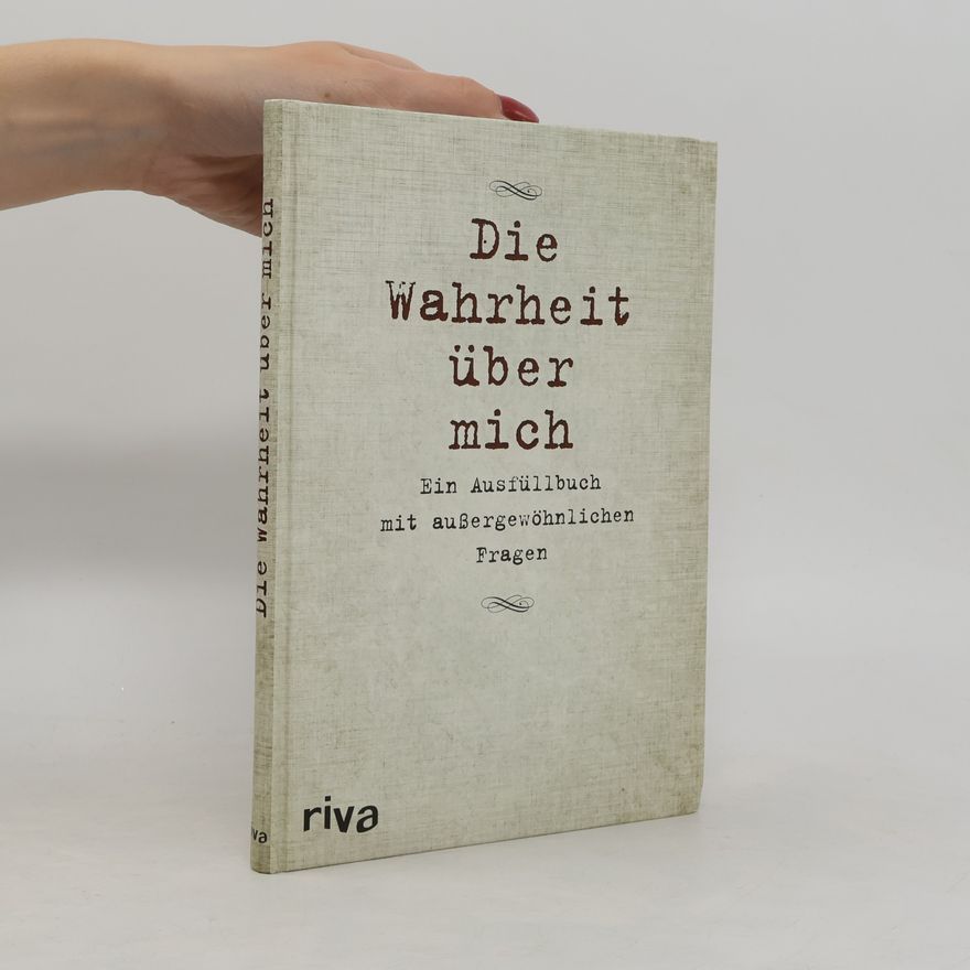 Autorenkollektiv Die Wahrheit über mich