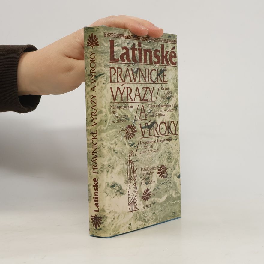 Karol Rebro Latinské právnické výrazy a výroky