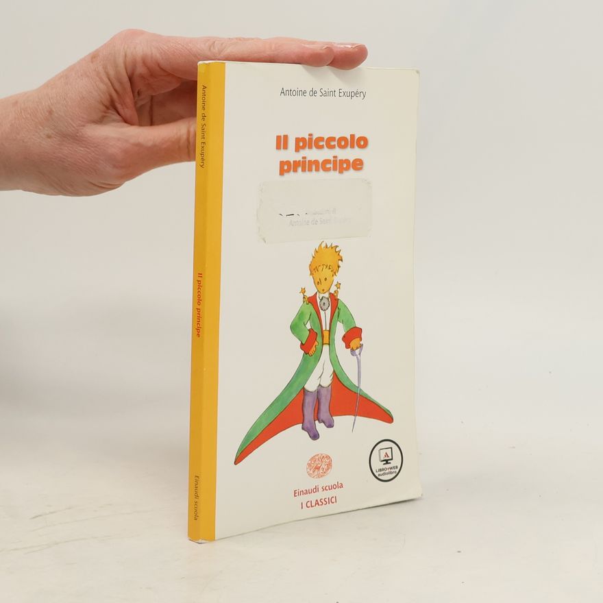 Antoine de Saint-Exupéry Il Piccolo Principe