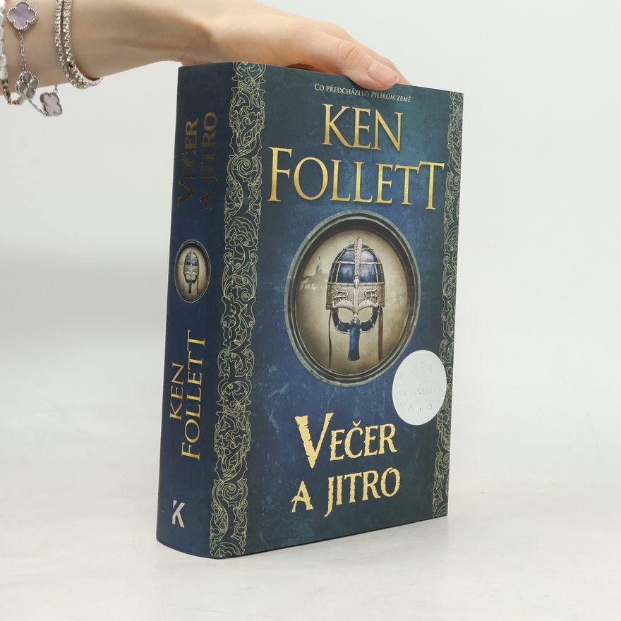 Ken Follett Večer a jitro