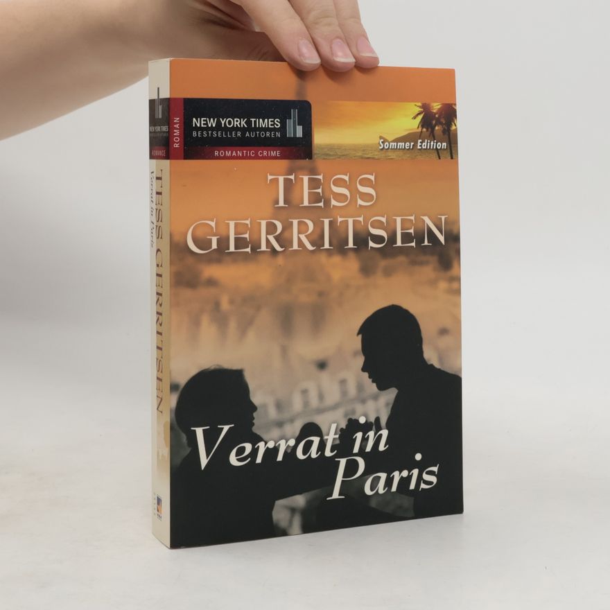 Tess Gerritsen Verrat in Paris