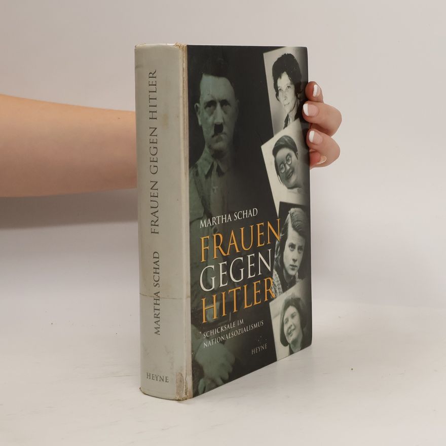 Martha Schad Frauen gegen Hitler