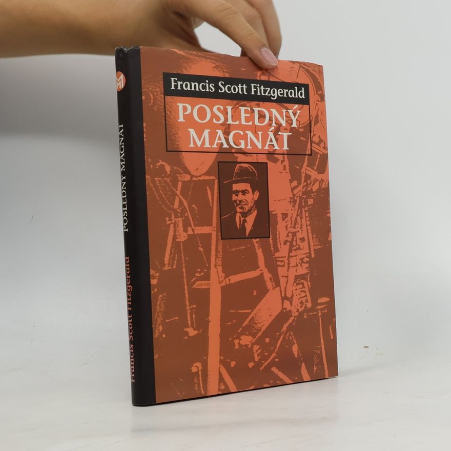 Francis Scott Fitzgerald Posledný magnát