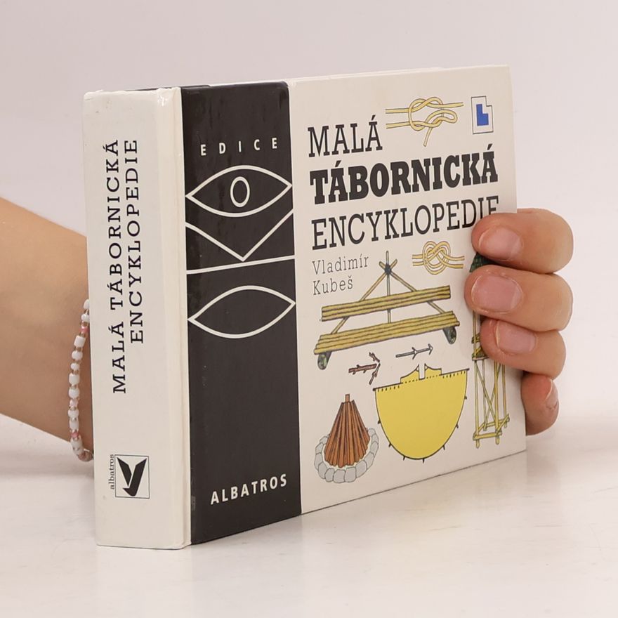 Kolektív autorov Malá tábornická encyklopedie