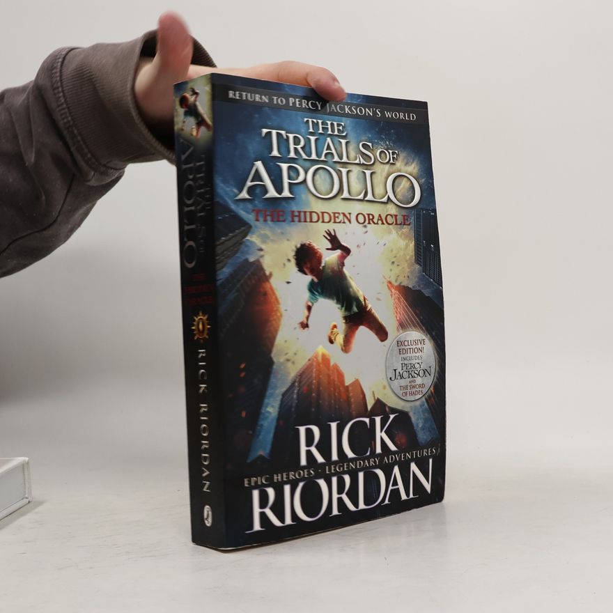 Rick Riordan The Trials of Apollo : The Hidden Oracle