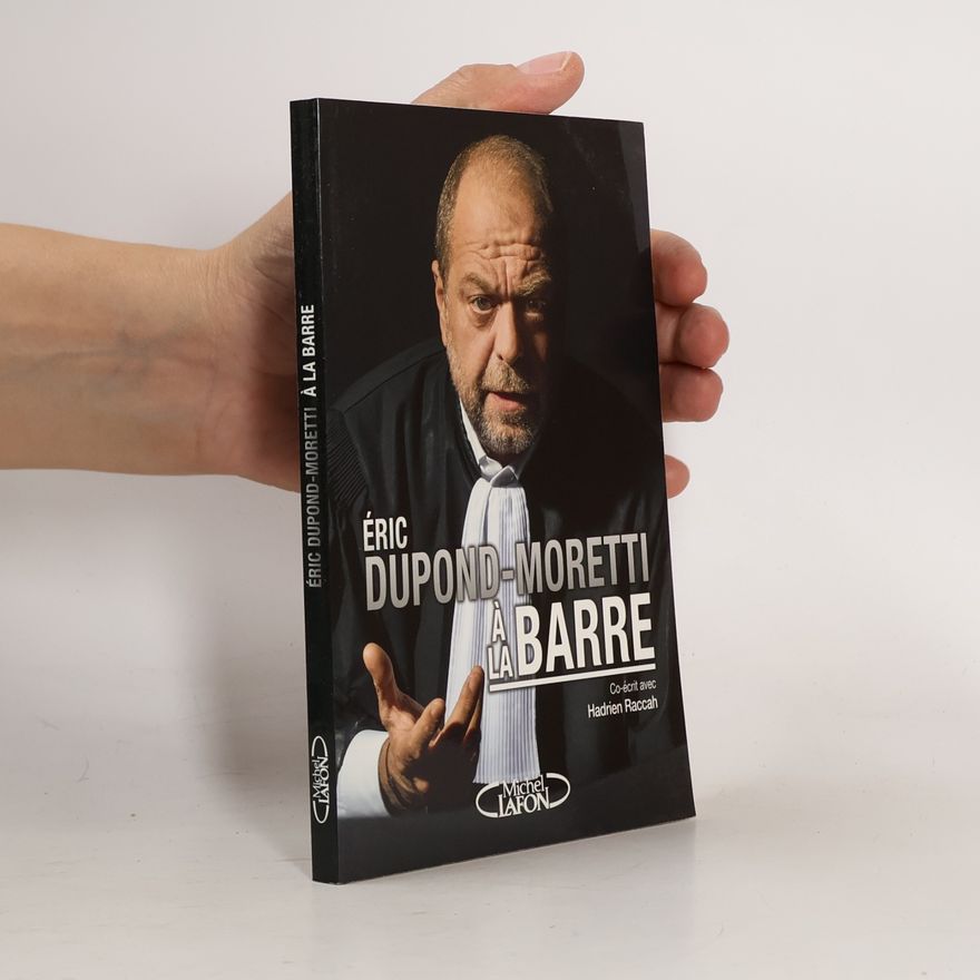 Hadrien Raccah Eric Dupond-Moretti à la barre