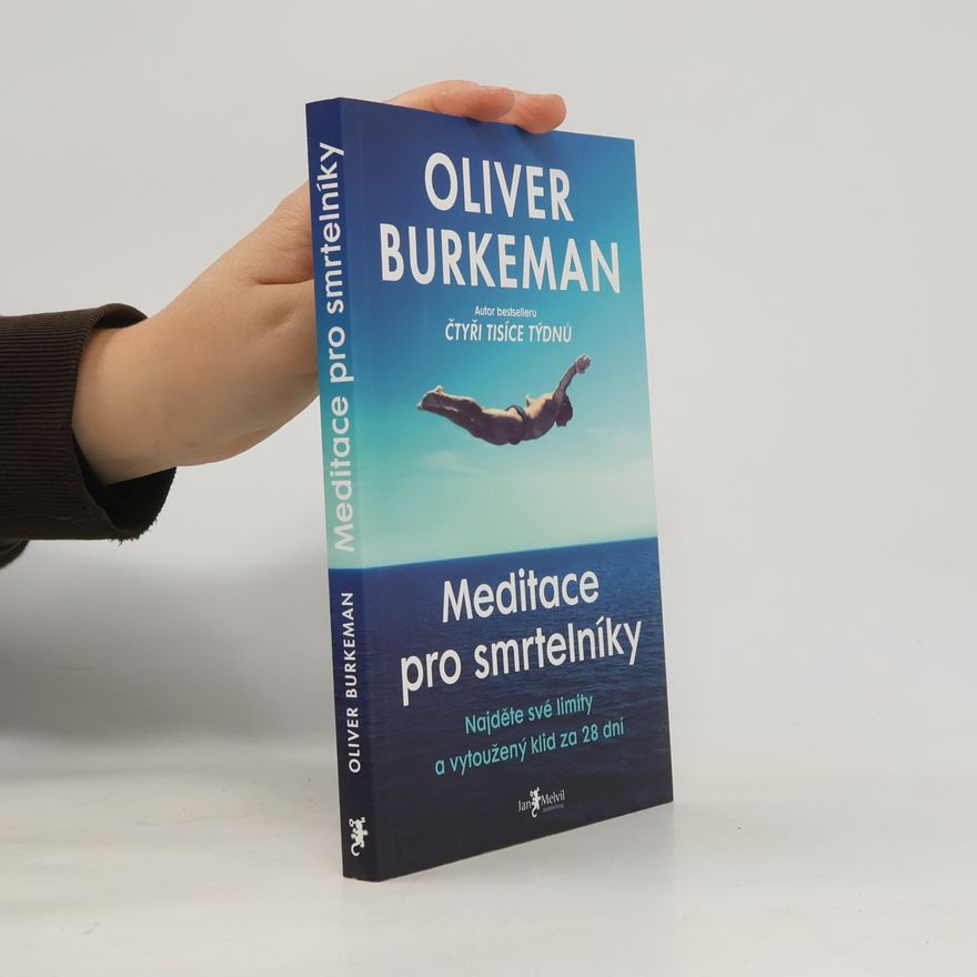 Oliver Burkeman Meditace pro smrtelníky