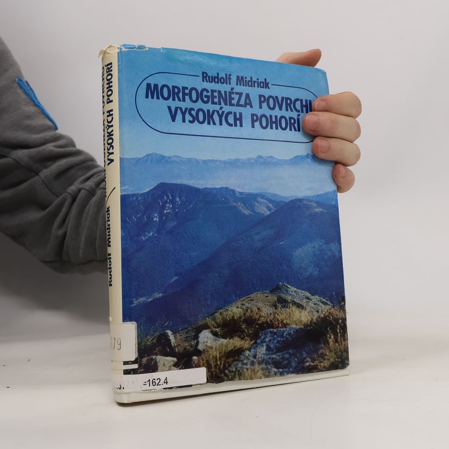 Rudolf Midriak Morfogenéza povrchu vysokých pohorí
