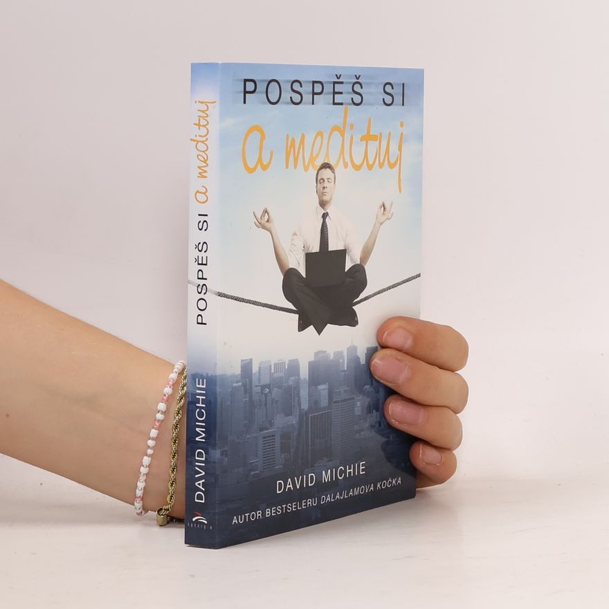 David Michie Pospěš si a medituj