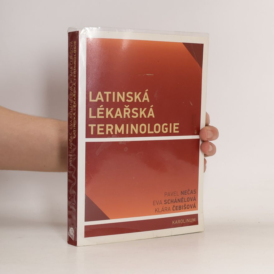 Eva Schánělová Latinská lékařská terminologie