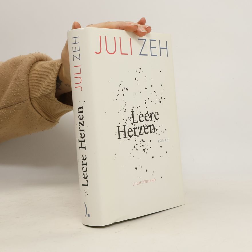 Juli Zeh Leere Herzen