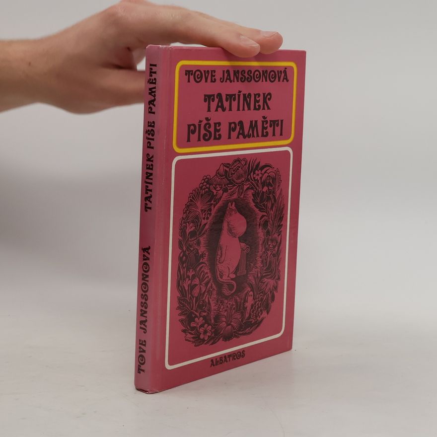 Tove Jansson Tatínek píše paměti